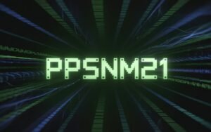 Unlocking the Secrets of ppsnm21: Your Essential Guide