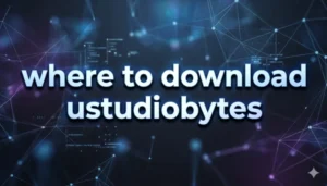 Unlocking the Secrets: Where to Download UStudiobytes