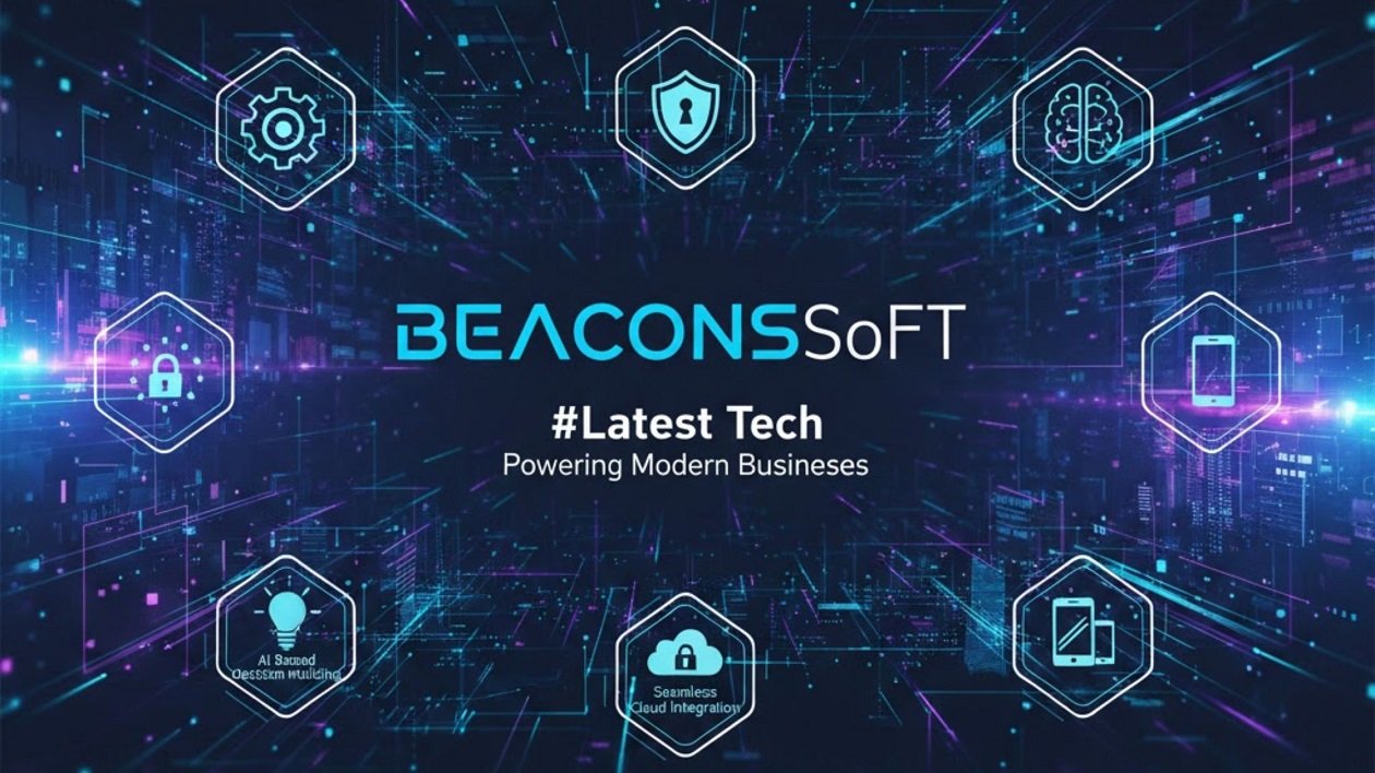 #beaconsoft latest tech: What’s new in 2024